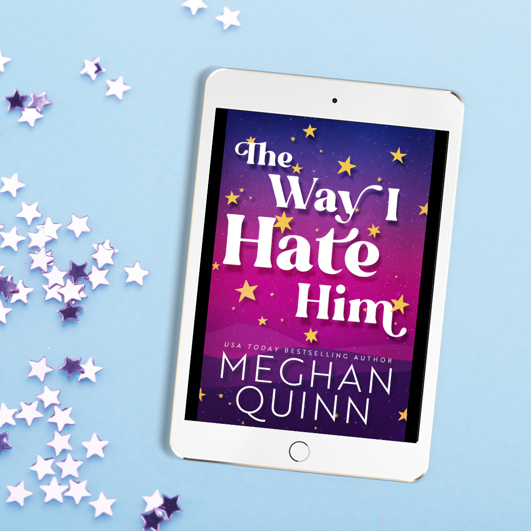 The Way I Hate Him by Meghan Quinn – Romance Book Review The Way I Hate Him by Meghan Quinn - Romance Book Review